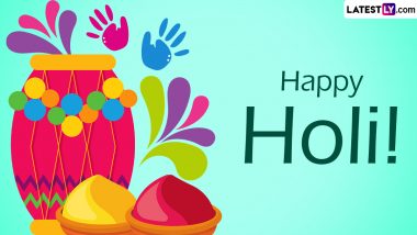 Happy Holi 2024 Greetings & HD Images: WhatsApp Messages, Sayings, Facebook Status, Images, Wallpapers and SMS To Share With Your Family and Friends