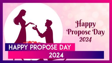 Happy Propose Day 2024 Wishes, Messages & Romantic Quotes To Celebrate Second Day of Valentine Week