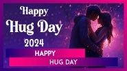 Hug Day 2024 Greetings, Warm Wishes, Cute WhatsApp Messages and HD Wallpapers To Celebrate the Day