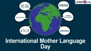 International Mother Language Day 2024: Interesting Facts About Different Languages To Know on This Day