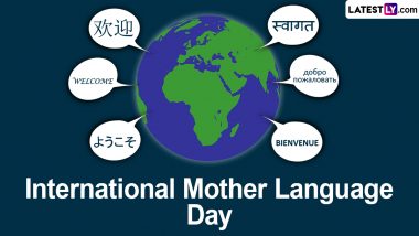 International Mother Language Day 2024: Interesting Facts About Different Languages To Know on This Day