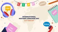 International Mother Language Day 2024: Date, Theme, History, Significance and All You Need To Know About the Day