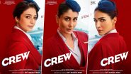 Crew: Kareena Kapoor Khan, Tabu and Kriti Sanon Are Ready To ‘Steal It, Risk It, Fake It’ As Gorgeous Flight Attendants (View Pics)
