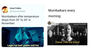 Mumbai Winters Funny Memes Bring Warmth As Mumbaikars Gaslight Themselves Into Believing That 25°C Calls for a Full-On Winter Fashion Extravaganza