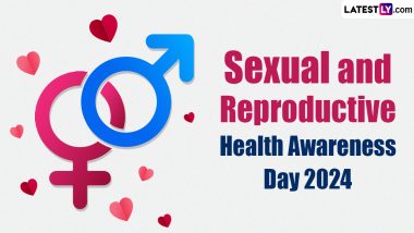 Sexual and Reproductive Health Awareness Day 2024 Date and Significance: Know About the Day That Aims at Educating People About Sexual Wellness