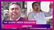 Sandeshkhali: TMC Leader Sheikh Shahjahan Arrested By West Bengal Police In 'Land Grab, Sexual Assault' Cases