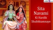 Sita Navami 2024 Wishes in Hindi: WhatsApp Messages, Images, Greetings, Quotes, HD Wallpapers and SMS To Share on Sita Jayanti