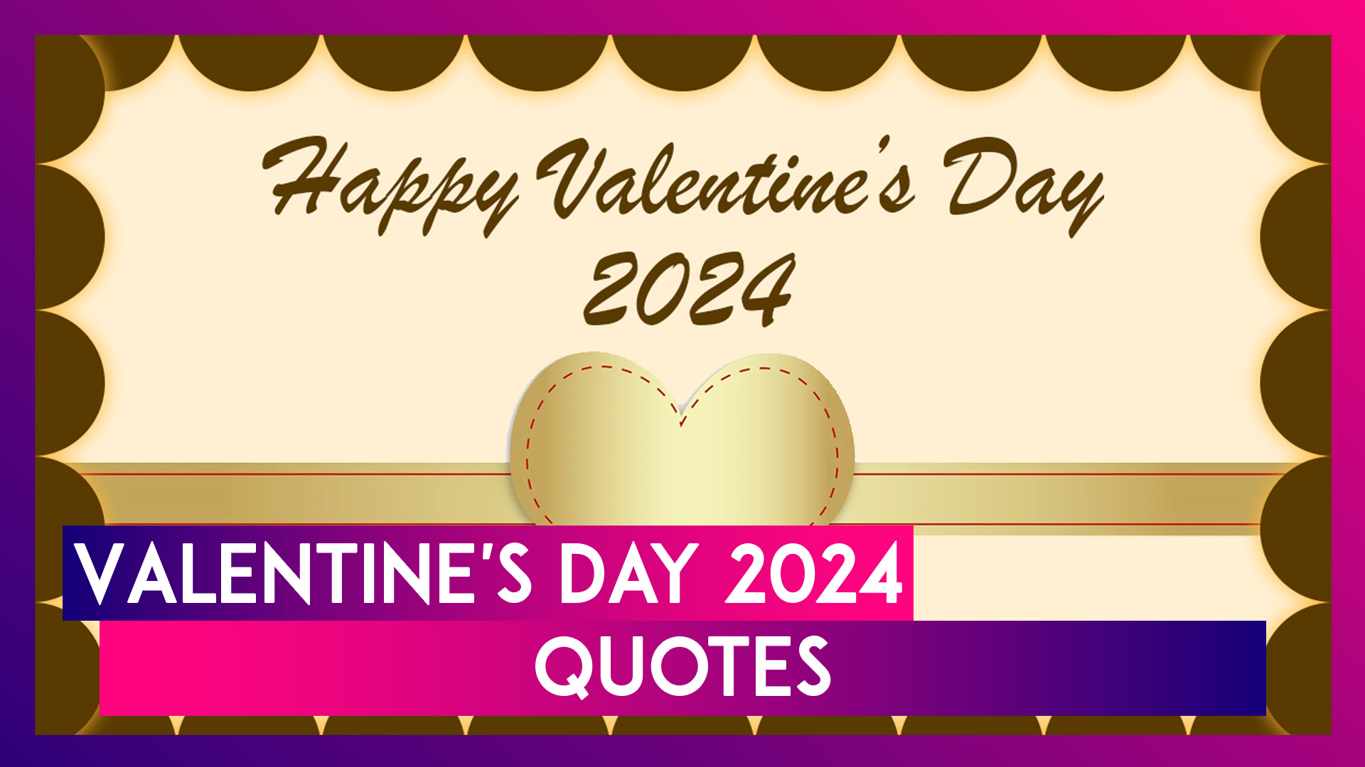 Valentine's Day 2024 Quotes: Wishes, WhatsApp Greetings, Wallpapers & Images To Share on February 14
