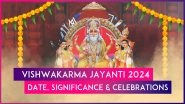 Vishwakarma Jayanti 2024: Know Date, Significance And Celebrations Of The Day Dedicated To The Hindu God Of Architecture And Engineering