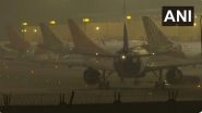 Delhi Weather Update: Cold Weather Continues To Grip National Capital, Minimum Temperature at 7 Degrees Celsius; Several Flights Delayed Due to Fog (Watch Video)