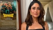 Kareena Kapoor Khan Praises Kunal Khemu&rsquo;s Directorial Debut in Madgaon Express, Calls It &lsquo;Funny and Brilliant&rsquo;