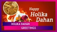 Happy Holika Dahan 2024 Messages: Greetings & Wishes to Share With Family and Friends on Choti Holi