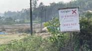 &lsquo;Google is Wrong&rsquo;: Locals Put Singboard to Warn Travellers of Navigational Error on Tech Giant&rsquo;s App in Karnataka&rsquo;s Kodagu (See Pic)