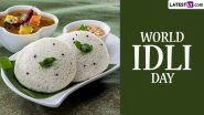World Idli Day 2024: From Classic Idli Sambar Chutney to Stuffed Idli, 5 Recipes To Try and Relish the Versatility of Idli