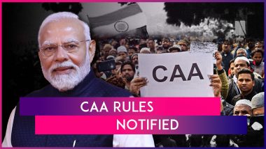 CAA Rules Notified: PM Narendra Modi-Led Government Announces Implementation Of Citizenship Amendment Act