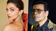 Karan Johar&rsquo;s Untitled Project Starring Deepika Padukone Put On Indefinite Hold Due to Actress&rsquo; Maternity Leave &ndash; Reports