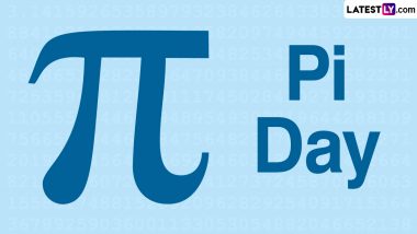 Pi Day 2024 Date, History and Significance: Know All About the Annual Celebration of the Mathematical Constant Pi