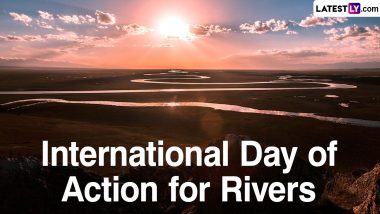 International Day of Action for Rivers 2024 Date & Theme: Know History and Significance of the Global Event Creating Awareness About the Importance of Rivers