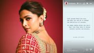 Mom-To-Be Deepika Padukone To Take Acting Break? Actress’ Latest Insta Post Suggests So! (See Pic)