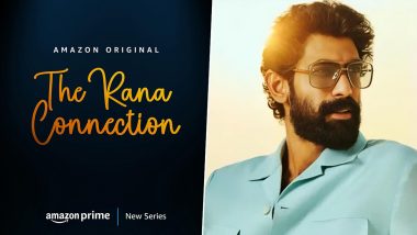 The Rana Connection: Rana Daggubati’s New Talk Show Arrives Soon on Prime Video