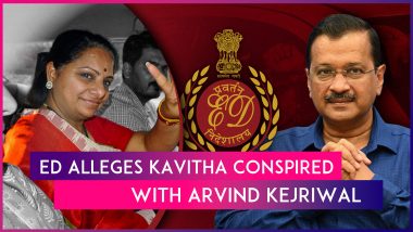 Delhi Excise Policy Case: BRS Leader Kavitha Conspired With Arvind Kejriwal & Other AAP Leaders To Get Favours, Alleges ED