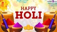 Happy Holi 2024 Wishes and Messages: WhatsApp Stickers, GIF Images, HD Wallpapers, Quotes and SMS for the Most Joyous Indian Festival
