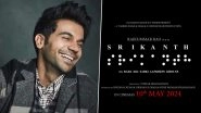 Srikanth Aa Raha Hai Sabki Aankhein Kholne: Rajkummar Rao&rsquo;s Biopic Movie on Blind Industrialist Srikanth Bolla To Release on May 10; Check Poster!