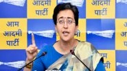 India News | AAP to Hold 'explosive' Press Conference on Money Trail in Delhi Excise Policy Case Today: Atishi