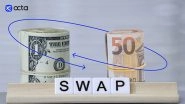 Business News | Forex Swap: What It Is, How It is Calculated, and What Are Swap-free Accounts in Octa