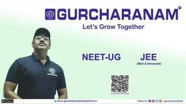Business News | Maximum Success: Last Minute Preparation Tips for JEE-Main, JEE-Advanced, NEET-UG Entrance Exam by GURCHARANAM KOTA Experts