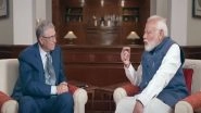 India News | PM Engages in Candid Chat with Bill Gates; Highlights Importance of Promoting Millets