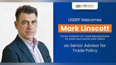 Business News | USISPF Announces the Appointment of Mark Linscott as Senior Advisor, Trade Policy