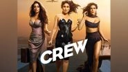 Entertainment News | 'Crew' Box Office Collection Day 1: Kareena Kapoor, Tabu, Kriti Sanon's Heist Comedy Earns Rs 20.07 Crore Worldwide