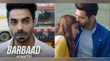 Entertainment News | Aparshakti Khurana Treats Fans with His Latest Song 'Barbaad'