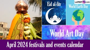 April 2024 Festivals, Events and Holidays Calendar: From Chaitra Navratri, Gudi Padwa to Eid al-Fitr and Ambedkar Jayanti; Full List of Important Dates and Days in This Month