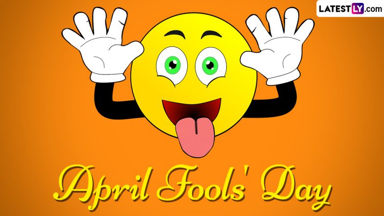 When Is April Fools' Day 2024? Know the Date and Significance of the Day Dedicated to Playing Harmless Pranks - Vimarsana News
