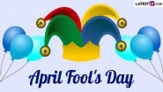 April Fools' Day 2024 Images and Funny Text Messages: Quotes, Wishes, WhatsApp Greetings and Wallpapers for the Fun-Filled Day
