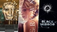 BAFTA TV Awards 2024 Nominations: The Crown Takes the Lead with Eight Nods, While Black Mirror Earns Seven - Check Full List Here