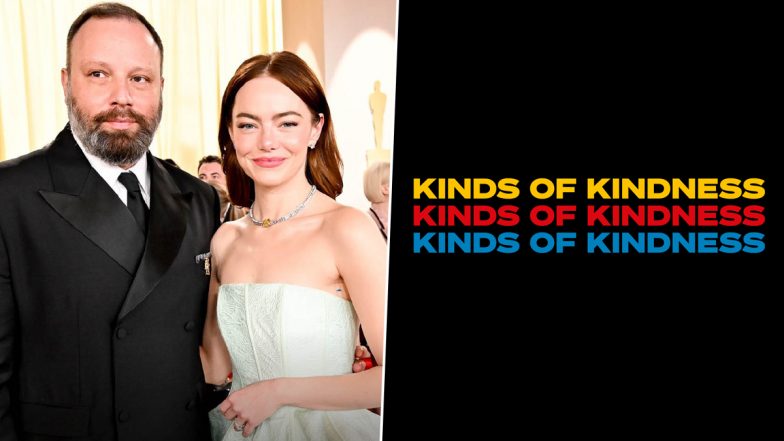 Kinds of Kindness: Oscar Winner Emma Stone To Star in Director Yorgos Lanthimos’ Upcoming Anthology; Film Set To Release in Theatres on June 21