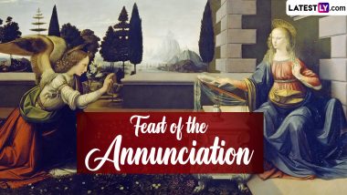 Feast of the Annunciation 2024 Date and Significance: Everything To Know About the 'Lady Day,' the Announcement by the Angel Gabriel to Virgin Mary