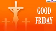 Good Friday 2024 Messages and Bible Verses: Share Quotes, Sayings, Wallpapers and HD Images With Your Loved Ones During Holy Week