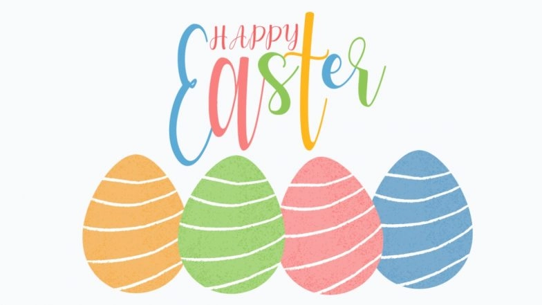 Easter 2024 Greetings &amp; HD Images: WhatsApp Status, Wallpapers, Wishes, Messages, Quotes and SMS To Share on the Christian Holiday