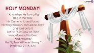 Holy Monday 2024 Quotes and Messages: Bible Verses, Images, Sayings and HD Wallpapers To Share for the Holy Monday Blessings