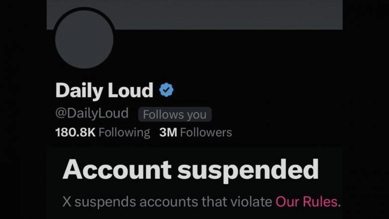 Daily Loud News Account, Popular For Posting Viral Clips, Suspended From X