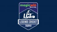 Legends Cricket Trophy 2024 Schedule: Get Fixtures, Time Table With Match Timings in IST and Venue Details of LCT Season 2