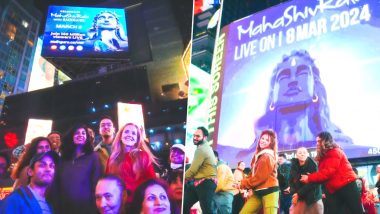 Mahashivratri 2024 Celebrations at Times Square Video: New York Gears Up To Celebrate 'The Great Night of Shiva,' Sadhguru, Founder of Isha Foundation Shares Viral Clip