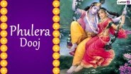 Phulera Dooj 2024 Date in India: Know Significance of the Popular Festival of the Braj Region Also Known As 'Phoolon Ki Holi'