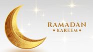 Ramadan 2024 Date in India: When Is the First Roza of Ramzan? How Long Is Ramadan This Year – Everything To Know About the Holiest Month in Islam