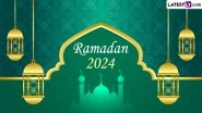Ramadan 2024 Calendar: Sehri and Iftar Timings for 30th Roza of Ramzan on April 10 in Delhi, Mumbai, Kolkata, Lucknow and Other Cities of India