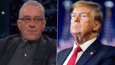 Robert De Niro Slams Donald Trump, Calls Him 'F***ing Stupid' and 'Malignant Narcissist' in Retaliation to Former President's Social Media Mockery (Watch Video)